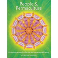 People & Permaculture: Caring and Designing for Ourselves, Each Other and the Planet - Paperback