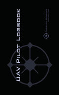 Uav Pilot Logbook: An Easy-to-Use Drone Flight Logbook With Space For 1000 Flights - Log Your Drone Pilot Experience Like a Pro! - Hardcover