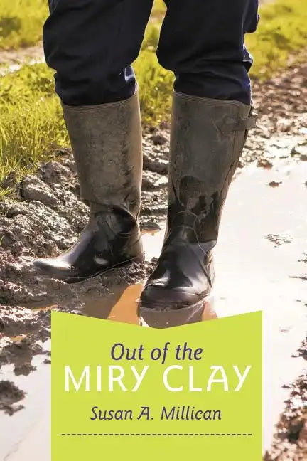 Out of the Miry Clay - Paperback