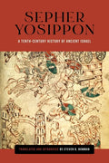 Sepher Yosippon: A Tenth-Century History of Ancient Israel - Hardcover