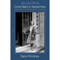 Come Back in September: A Literary Education on West Sixty-Seventh Street, Manhattan - Paperback