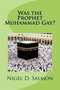 Was the Prophet Muhammad Gay? - Paperback