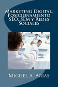 Marketing Digital. Posicionamiento SEO, SEM y Redes Sociales - Paperback