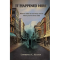 It Happened Here - Paperback
