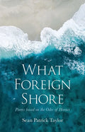 What Foreign Shore: Poems Based on the Odes of Horace - Paperback