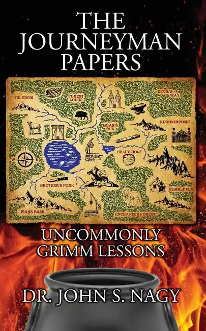 The Journeyman Papers: Uncommonly Grimm Lessons - Paperback