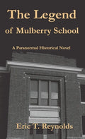 The Legend of Mulberry School - Hardcover
