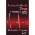 Antiarrhythmic Drugs: A Practical Guide - Paperback