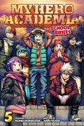 My Hero Academia: School Briefs, Vol. 5 - Paperback