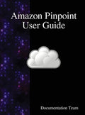Amazon Pinpoint User Guide - Hardcover