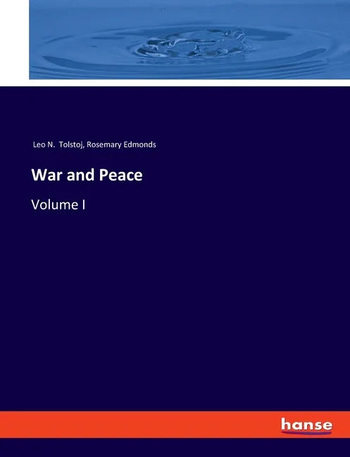War and Peace: Volume I - Paperback