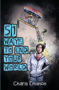51 Ways to End Your World - Paperback