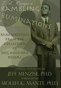 J. A. Rogers' Rambling Ruminations - Hardcover
