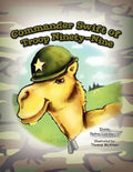 Commander Swift of Troop Ninety-Nine - Paperback