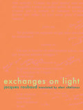 Exchanges on Light - Paperback