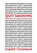 Quit Smoking Weapons of Mass Distraction - Paperback