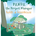 Panda the Project Manager Builds a Greenhouse - Hardcover