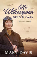 Mrs. Witherspoon Goes to War: Volume 4 - Paperback