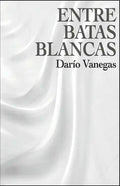 Entre Batas Blancas - Paperback