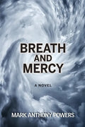 Breath and Mercy - Paperback