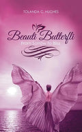 Beauti Butterfli: From Sorrow to Bliss - Paperback