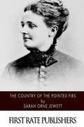The Country of the Pointed Firs - Paperback