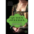 Queen Jezebel: A Catherine De' Medici Novel - Paperback
