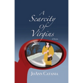 A Scarcity of Virgins - Paperback