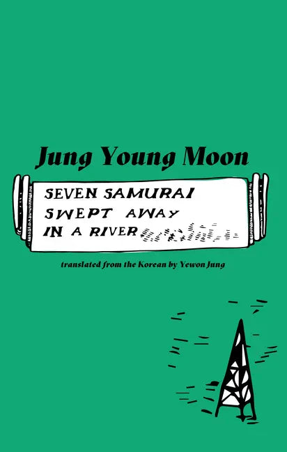 Seven Samurai Swept Away in a River - Paperback