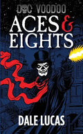 Doc Voodoo: Aces & Eights - Paperback
