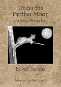 Under the Panther Moon: and other Florida Tales - Paperback