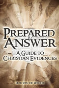 Prepared to Answer: A Guide to Christian Evidences - Paperback