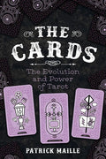The Cards: The Evolution and Power of Tarot - Hardcover