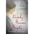 Unruly Human Hearts - Paperback