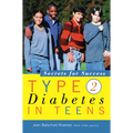 Type 2 Diabetes in Teens: Secrets for Success - Hardcover