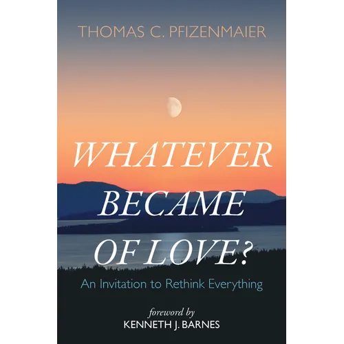 Whatever Became of Love? - Paperback