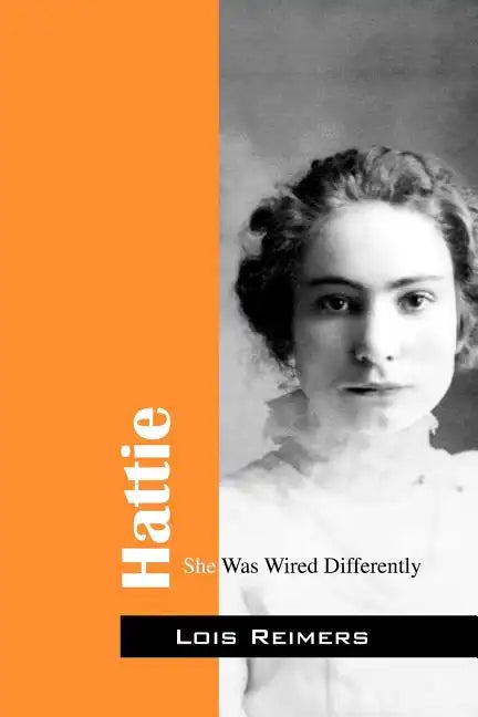 Hattie: She Was Wired Differently - Paperback