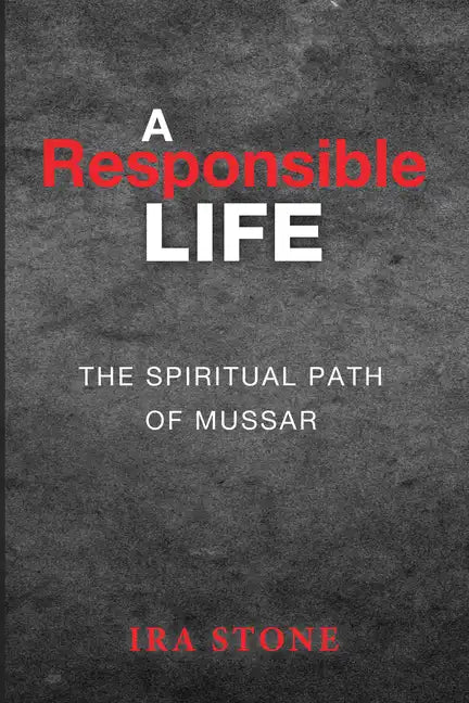 A Responsible Life - Paperback