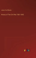 History of The Civil War 1861-1865 - Hardcover