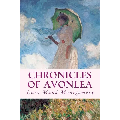 Chronicles of Avonlea - Paperback