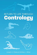 Return to Life Through Contrology - Paperback