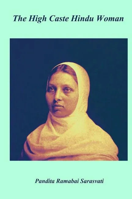 The High Caste Hindu Women - Paperback