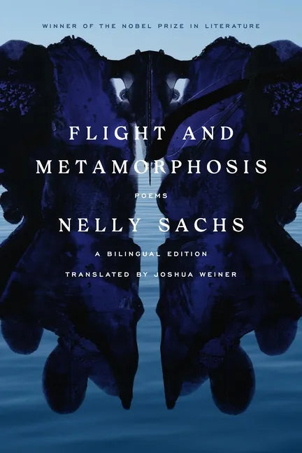 Flight and Metamorphosis: Poems: A Bilingual Edition - Paperback