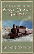 In the Tracks of the West Clare Railway - Paperback