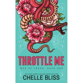 Throttle Me - Special Edition - Paperback