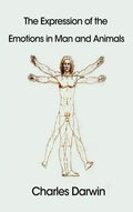 The Expression of the Emotions in Man and Animals - Hardcover