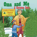 Oma and Me: A Christmas Story - Paperback