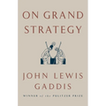 On Grand Strategy - Hardcover