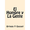 El Hombre y La Gente (Spanish Edition) - Paperback