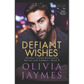 Defiant Wishes: Cowboy Justice Association - Paperback